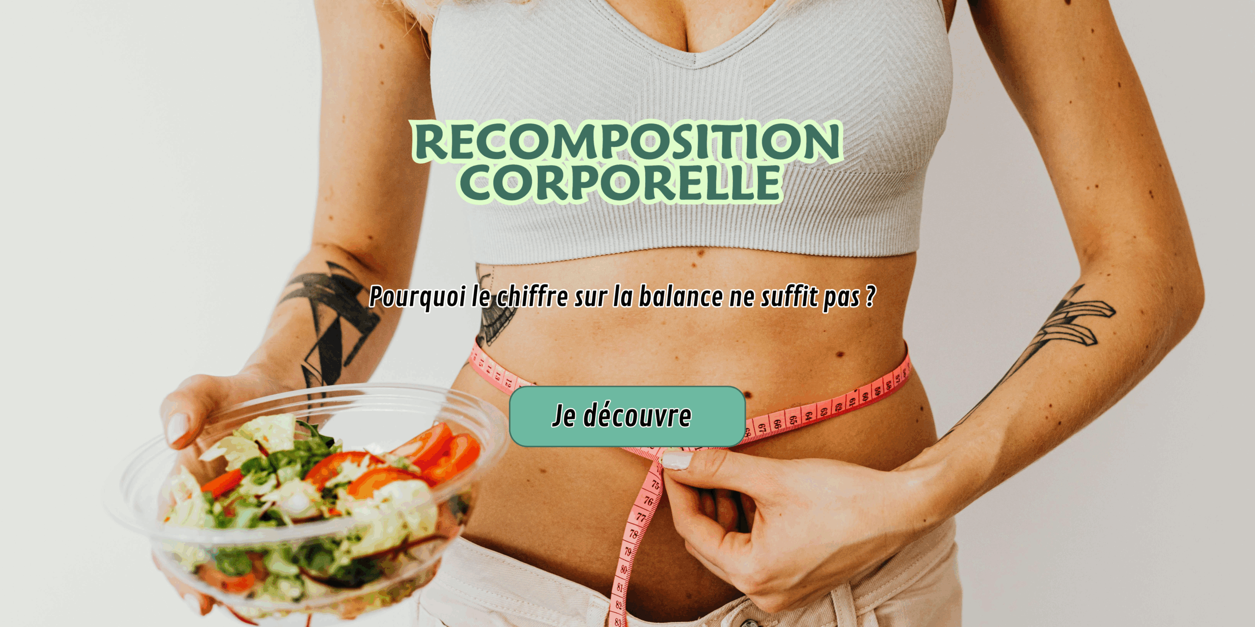 Recomposition corporelle perte de poids prise de muscles corps tonique